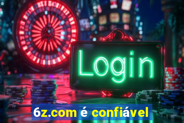 6z.com é confiável
